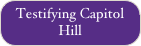Testifying Capitol Hill