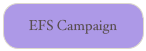 EFS Campaign