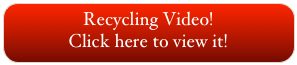 Recycling Video! 
Click here to view it!